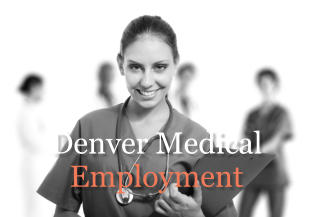 Denver Medical Employment